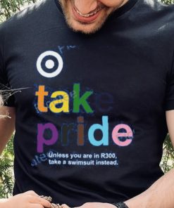 Target A Place For Team Members To Do Stuff That Kind Of Matters Take Pride Unless You Are In R300 Take A Swimsuit Instead Shirt
