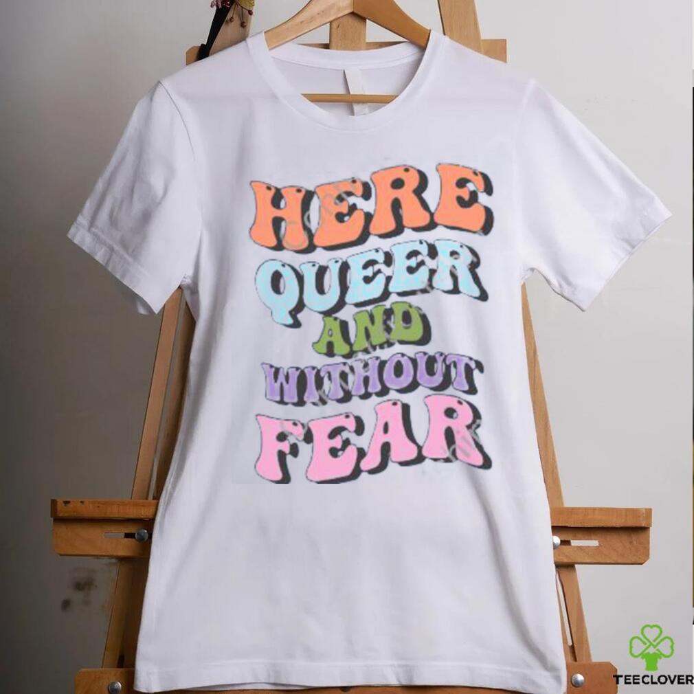Target Store Here Queer And Without Fear Shirt Target Store Here Queer And Without Fear Shirt