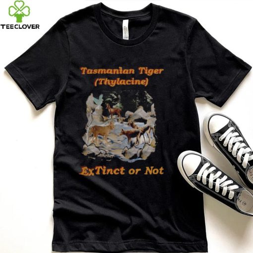 Tasmanian Tiger Thylacine Extinct Or Not shirt