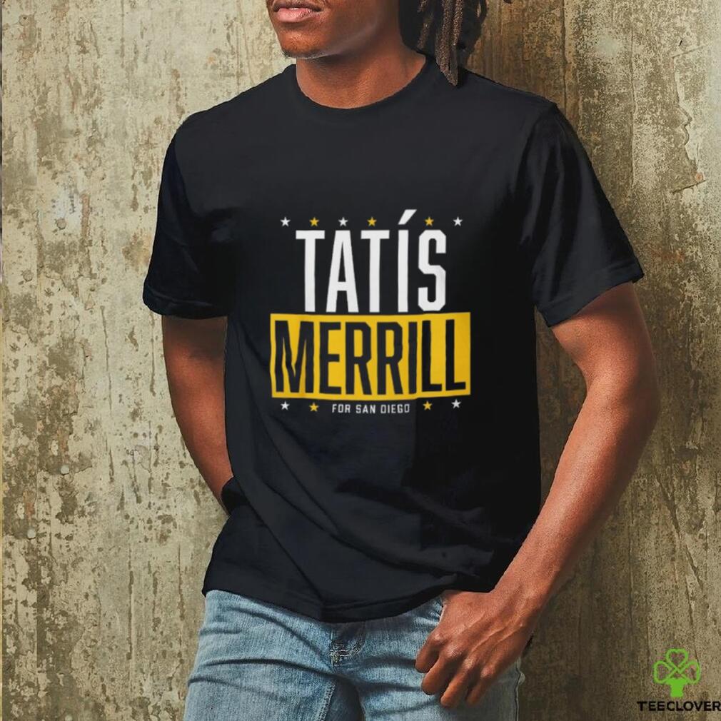 Tatís Merrill for San Diego T Shirt Tatís Merrill for San Diego T Shirt