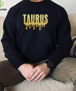 Taurus Shirt, Taurus Zodiac Shirt, Taurus Shirt Gift For Women, Taurus Birthday