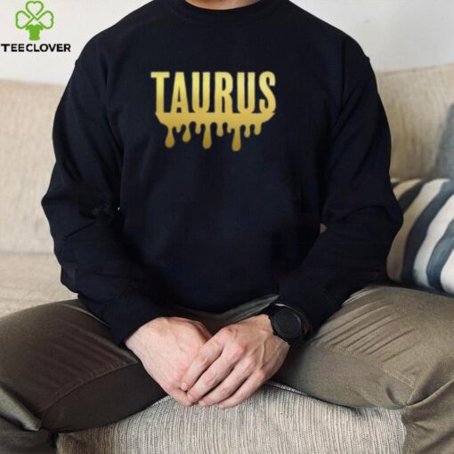 Taurus Shirt, Taurus Zodiac Shirt, Taurus Shirt Gift For Women, Taurus Birthday