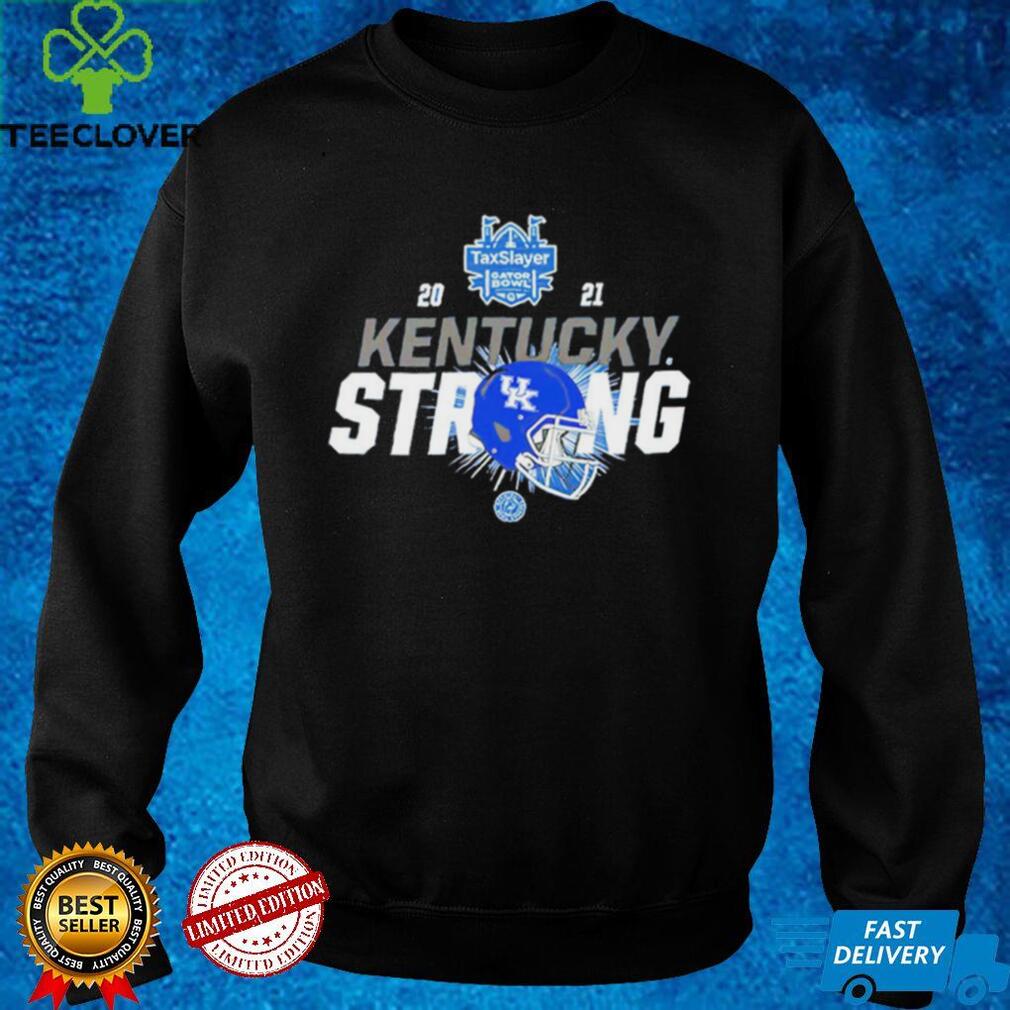 Taxslayer Gator Bowl 2021 Kentucky Wildcats Strong Shirt