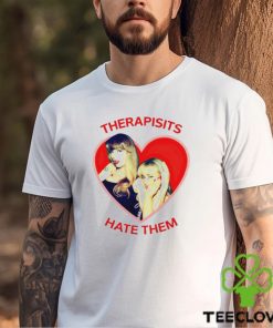 Taylor And Sabrina Carpenter Therapists Hate Them shirt
