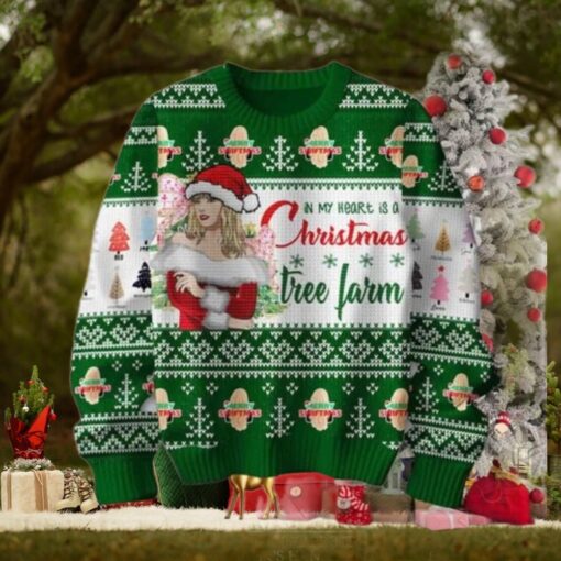 Taylor Swift Christmas In My Heart Is A Tree Farm Green Color Christmas Sweater Chirstmas Gifts 2024 Xmas For Family And Friends Ugly Sweater