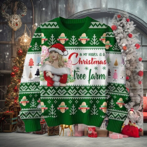 Taylor Swift Christmas In My Heart Is A Tree Farm Green Color Christmas Sweater Chirstmas Gifts 2024 Xmas For Family And Friends Ugly Sweater