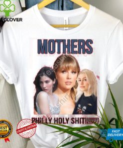 Taylor Swift Gracie Abrams Phoebe Bridgers Mother Philly Holy Shit T Shirt