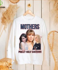 Taylor Swift Gracie Abrams Phoebe Bridgers Mother Philly Holy Shit T Shirt