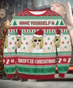 Taylor Swift Have Yourself A Swiftie Ugly Christmas Sweater