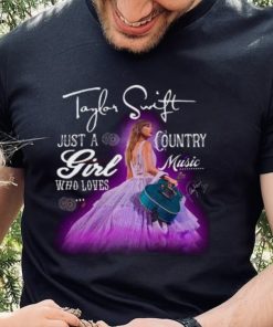 Taylor Swift Just A Girl Who Loves Country Music Shirt