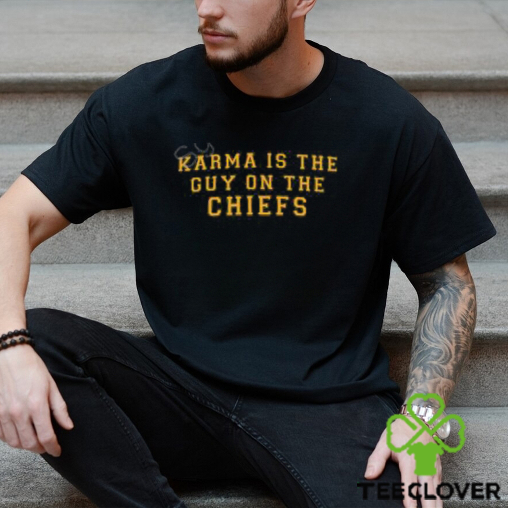 Taylor Swift Karma Is The Guy On The Chiefs T Shirt Taylor Swift Karma Is The Guy On The Chiefs T Shirt
