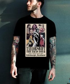 Taylor The Eras Tour Edinburgh June 7 9 2024 Poster Shirt