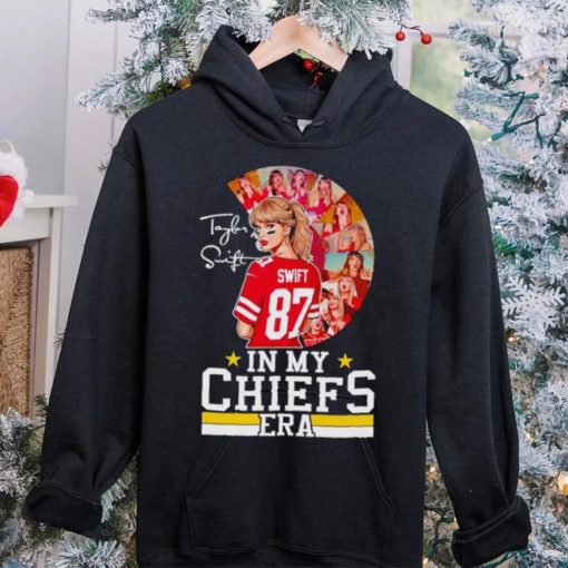 Taylor in my Chiefs Era signature hoodie, sweater, longsleeve, shirt v-neck, t-shirt