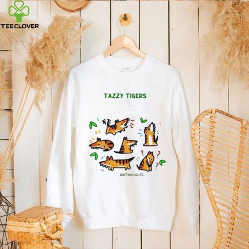 Tazzy Tigers Dirtynoodles hoodie, sweater, longsleeve, shirt v-neck, t-shirt