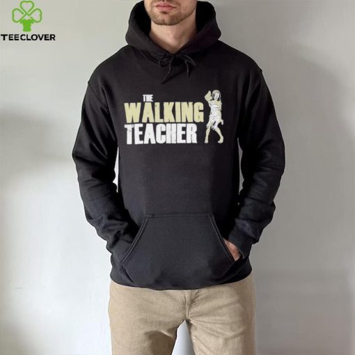 Teacher Horror The Walking Teacher Shirt