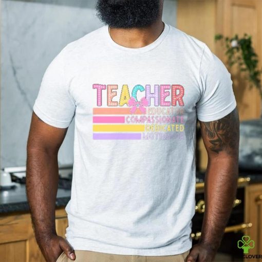 Teacher Quotes T Shirt