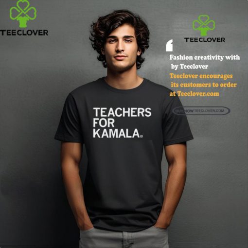 Teachers For Kamala Shirt