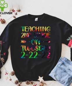 Teaching 2nd Grade On Twosday 2 22 22 22nd February 2022 Pullover Hoodie