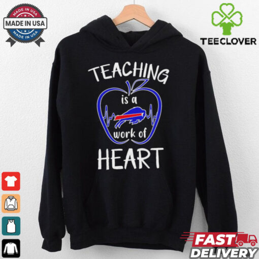 Teaching is a Bills work of heart and love the Buffalo Bills shirt