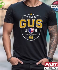 Team Gus Walz Love The Future Is Us T Shirt