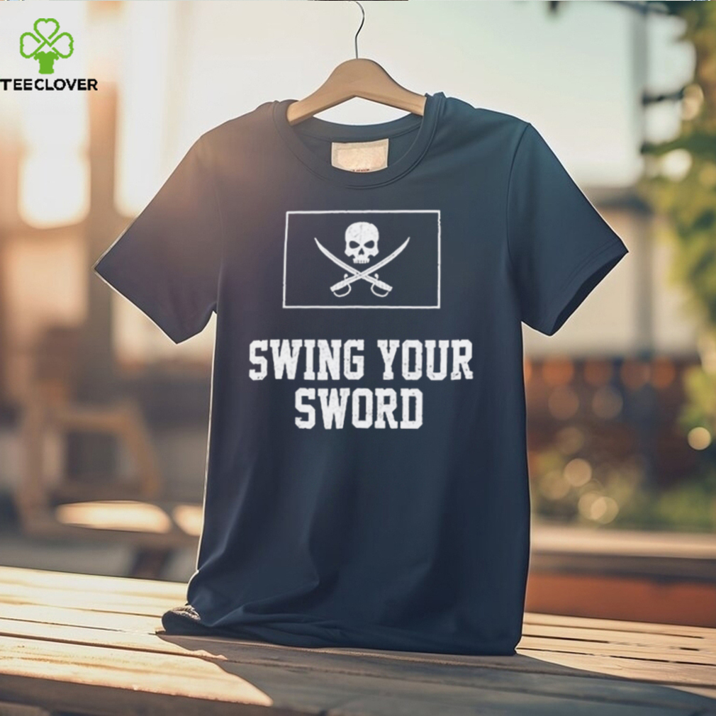 Team Leach Swing Your Sword Shirt Team Leach Swing Your Sword Shirt