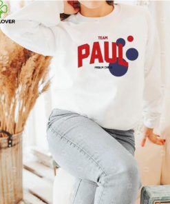 Team Paul problem child hoodie, sweater, longsleeve, shirt v-neck, t-shirt