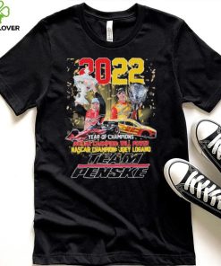 Team Penske Will Power And Joey Logano Year Of Champions 2022 Signatures Shirt