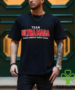 Team Ultra MAGA Make America Great Again Shirt