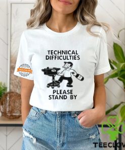 Technical Difficulties Please Stand By Camera Man Shirt