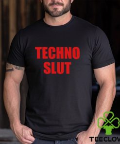 Techno Slut T Shirt