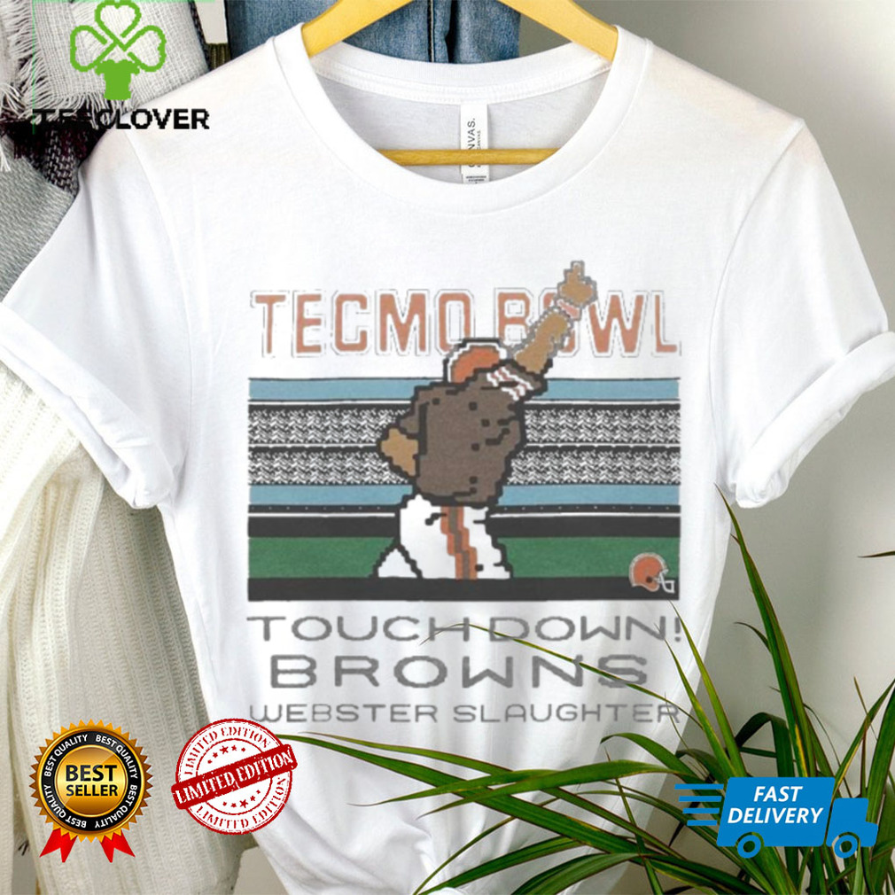 Tecmo Bowl Browns Webster Slaughter Shirt