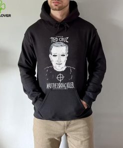 Ted Cruz Was The Zodiac Killer shirt