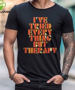 Teddy Swims Merch I've Tried Everything but Therapy Shirts