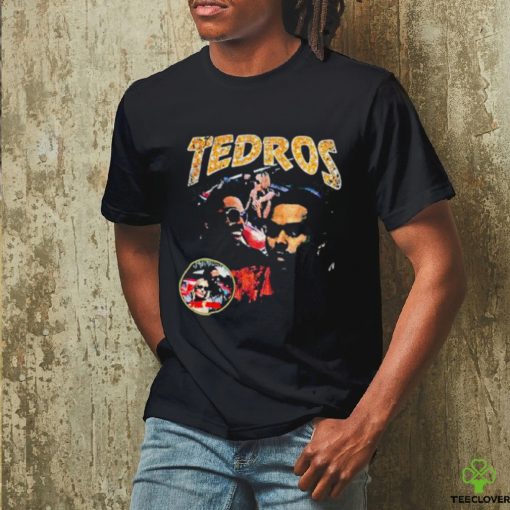 Tedros The Idol hoodie, sweater, longsleeve, shirt v-neck, t-shirt