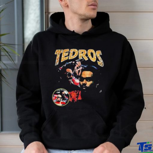 Tedros The Idol hoodie, sweater, longsleeve, shirt v-neck, t-shirt