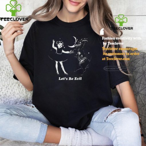 Teenhearts Let’s Be Evil Shirt