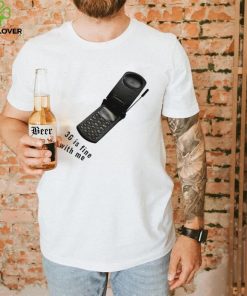 Telephone Motorola 3G is fine with me shirt