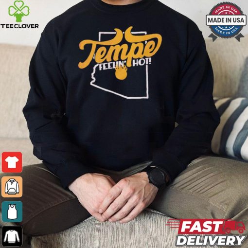 Tempe feelin’ hot Arizona State map hoodie, sweater, longsleeve, shirt v-neck, t-shirt