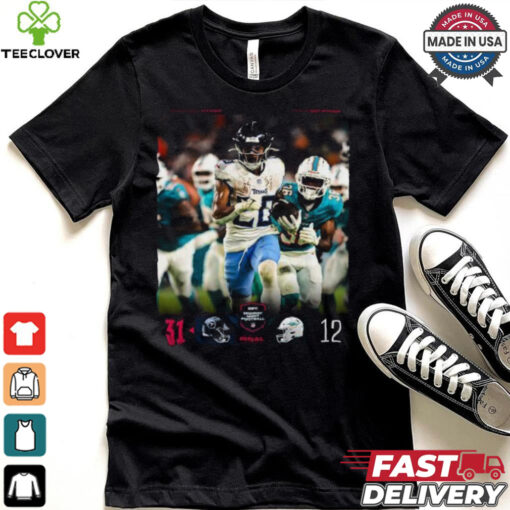 Tennessee Titans 31 12 Miami Dolphins Final Score 2024 Shirt