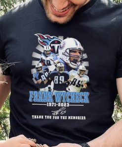 Tennessee Titans Frank Wycheck Thank You For The Memories Shirt