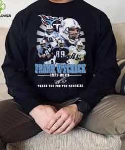 Tennessee Titans Frank Wycheck Thank You For The Memories Shirt