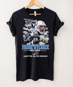 Tennessee Titans Frank Wycheck Thank You For The Memories Shirt