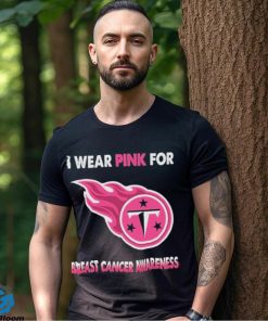 Tennessee Titans I Wear Pink For Breast Cancer Awareness 2023 T shirt