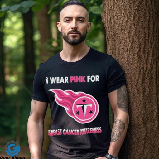 Tennessee Titans I Wear Pink For Breast Cancer Awareness 2023 T hoodie, sweater, longsleeve, shirt v-neck, t-shirt