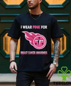 Tennessee Titans I Wear Pink For Breast Cancer Awareness 2023 T hoodie, sweater, longsleeve, shirt v-neck, t-shirt