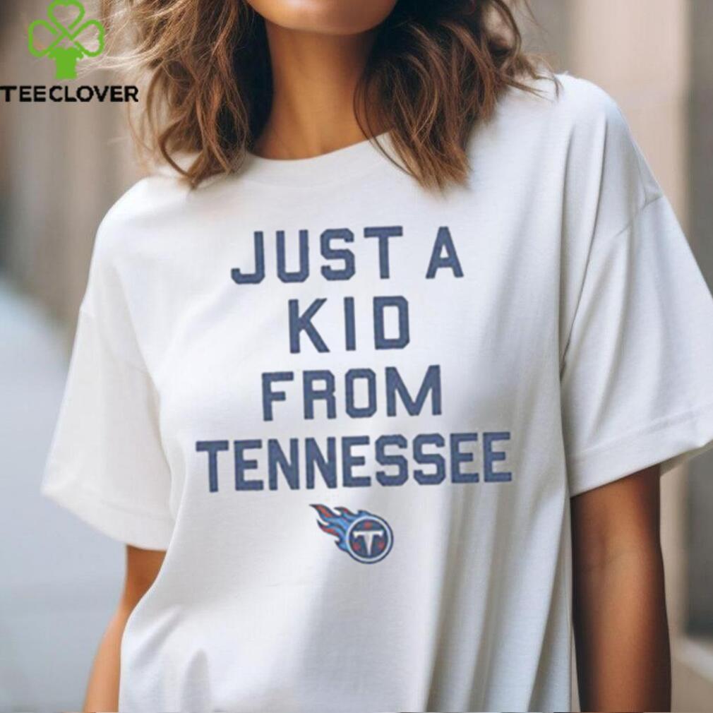 Tennessee Titans Just A Kid From Tennessee Shirt Tennessee Titans Just A Kid From Tennessee Shirt