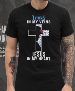 Tennessee Titans NFL In My Veins Jesus In My Heart Cross 2024 T Shirt
