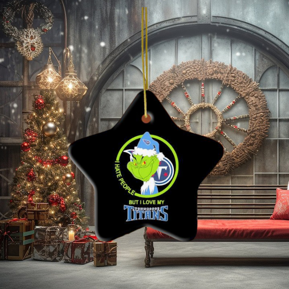 Tennessee Titans Nfl Christmas Grinch I Hate People But I Love My Favorite Football Team Ornament Tennessee Titans Nfl Christmas Grinch I Hate People But I Love My Favorite Football Team Ornament