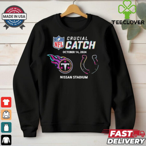 Tennessee Titans Vs Indianapolis Colts October 14, 2024 NFL Crucial Catch t hoodie, sweater, longsleeve, shirt v-neck, t-shirt