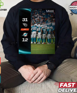 Tennessee Titans Win 31 12 Miami Dolphins 2024 NFL Season Matchup shirt